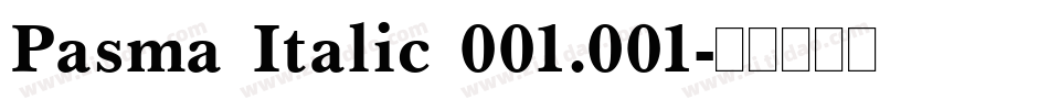 Pasma Italic 001.001字体转换